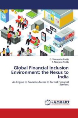 Global Financial Inclusion Environment: the Nexus to India