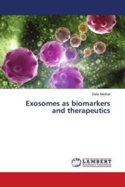 Exosomes as biomarkers and therapeutics