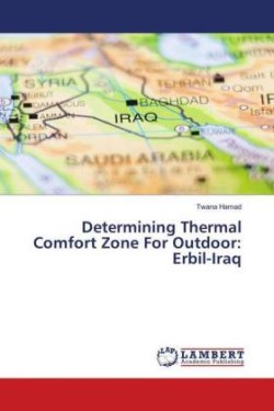 Determining Thermal Comfort Zone For Outdoor: Erbil-Iraq
