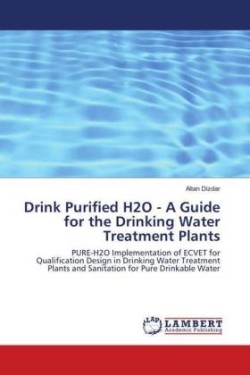 Drink Purified H2O - A Guide for the Drinking Water Treatment Plants