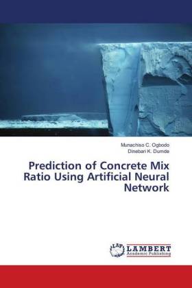 Prediction of Concrete Mix Ratio Using Artificial Neural Network