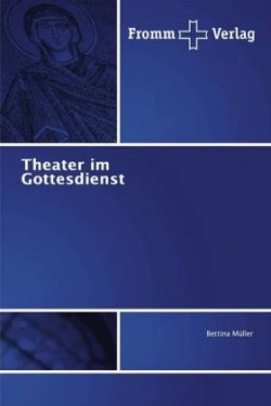 Theater im Gottesdienst