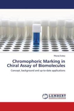 Chromophoric Marking in Chiral Assay of Biomolecules