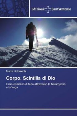 Corpo. Scintilla di Dio