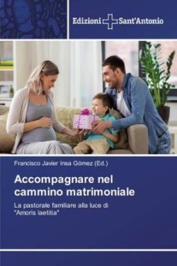 Accompagnare nel cammino matrimoniale