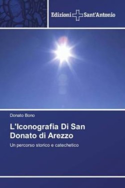 L'Iconografia Di San Donato di Arezzo