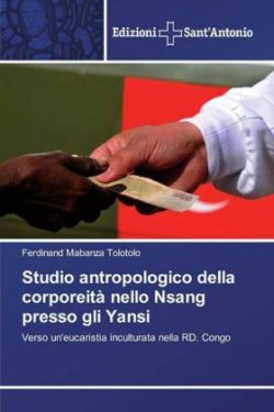 Studio antropologico della corporeità nello Nsang presso gli Yansi