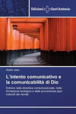 L'intento comunicativo e la comunicabilità di Dio