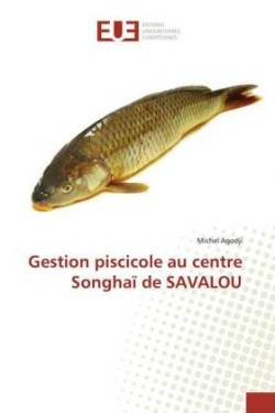 Gestion piscicole au centre Songhaï de SAVALOU