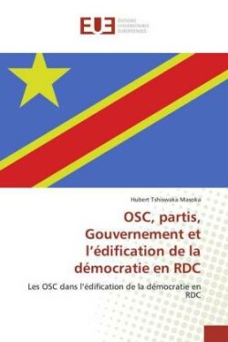 OSC, partis, Gouvernement et l'édification de la démocratie en RDC