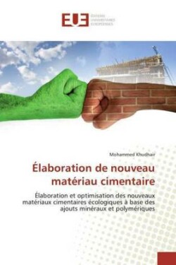 Élaboration de nouveau matériau cimentaire