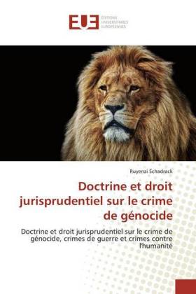 Doctrine et droit jurisprudentiel sur le crime de génocide