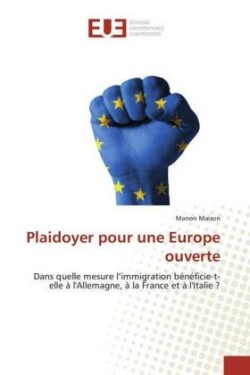 Plaidoyer pour une Europe ouverte