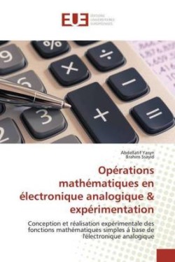Opérations mathématiques en électronique analogique & expérimentation