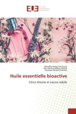 Huile essentielle bioactive