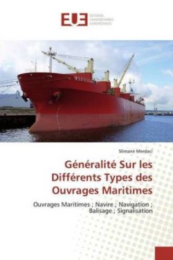 Généralité Sur les Différents Types des Ouvrages Maritimes