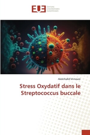 Stress Oxydatif dans le Streptococcus buccale