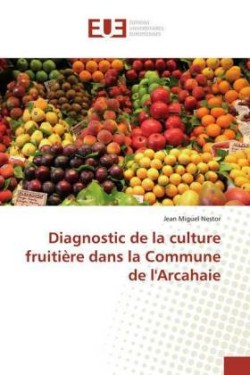 Diagnostic de la culture fruitière dans la Commune de l'Arcahaie