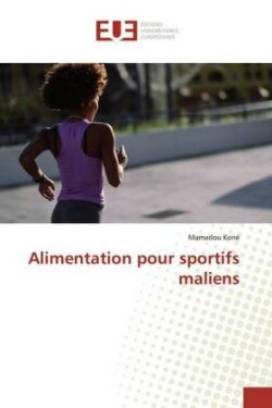 Alimentation pour sportifs maliens