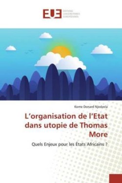 L'organisation de l'Etat dans utopie de Thomas More