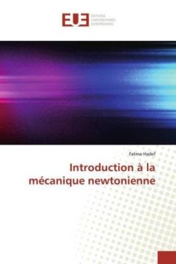 Introduction à la mécanique newtonienne