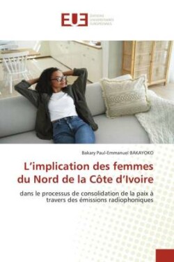 L'implication des femmes du Nord de la Côte d'Ivoire