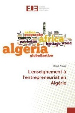 L'enseignement à l'entrepreneuriat en Algérie