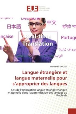 Langue étrangère et langue maternelle pour s'approprier des langues