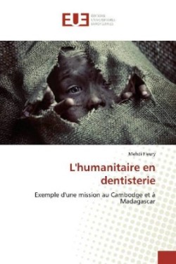 L'humanitaire en dentisterie