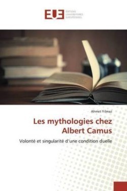 Les mythologies chez Albert Camus