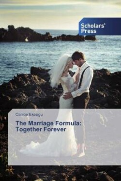 The Marriage Formula: Together Forever