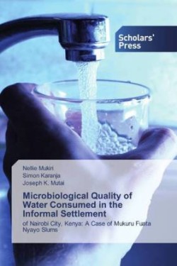 Microbiological Quality of Water Consumed in the Informal Settlement