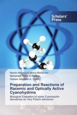 Preparation and Reactions of Racemic and Optically Active Cyanohydrins
