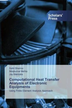 Computational Heat Transfer Analysis of Electronic Equipments