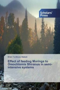 Effect of feeding Moringa to Oreochlomis Shiranus in semi-intensive systems