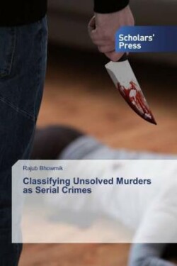 Classifying Unsolved Murders as Serial Crimes