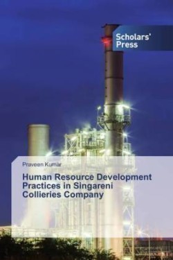 Human Resource Development Practices in Singareni Collieries Company