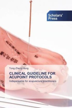 Clinical Guideline for Acupoint Protocols