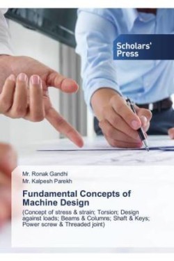 Fundamental Concepts of Machine Design