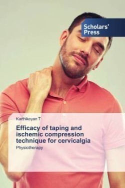 Efficacy of taping and ischemic compression technique for cervicalgia