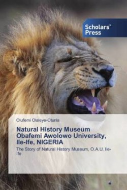 Natural History Museum Obafemi Awolowo University, Ile-Ife, NIGERIA