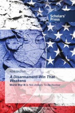 Disarmament-Win That Weakens