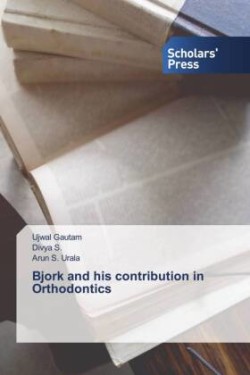 Bjork and his contribution in Orthodontics