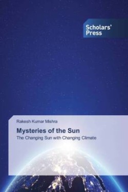 Mysteries of the Sun