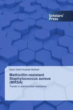 Methicillin-resistant Staphylococcus aureus (MRSA)