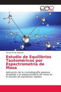 Estudio de Equilibrios Tautoméricos por Espectrometría de Masa