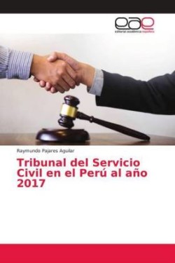 Tribunal del Servicio Civil en el Perú al año 2017