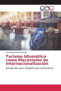 Turismo Idiomático como Mecanismo de Internacionalización