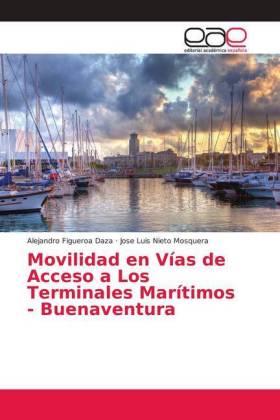 Movilidad en Vías de Acceso a Los Terminales Marítimos - Buenaventura