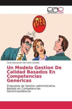 Modelo Gestion De Calidad Basados En Competencias Genericas